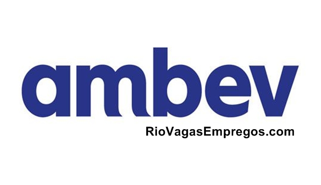 FÁBRICA AMBEV ESTÁ COM VAGAS DE EMPREGOS ABERTAS – R$ 1.208,00 + TICKET REFEIÇÃO + AUXILIO MATERIAL ESCOLAR – COM E SEM EXPERIÊNCIA – RIO DE JANEIRO