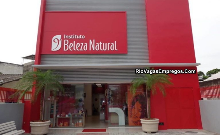 BELEZA NATURAL ESTÁ COM VAGAS DE EMPREGOS ABERTAS - R$ 1.150,00 + AUXILIO CRECHE + KIT BELEZA - COM E SEM EXPERIENCIA - RIO DE JANEIRO