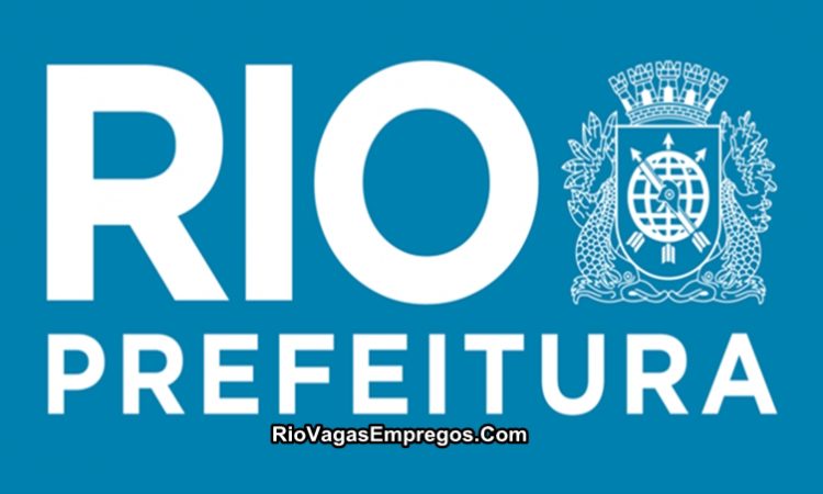 Prefeitura do Rio abre 985 vagas nesta semana - vagas de ampla concorrencia, vagas para pcd´s também - Rio de janeiro