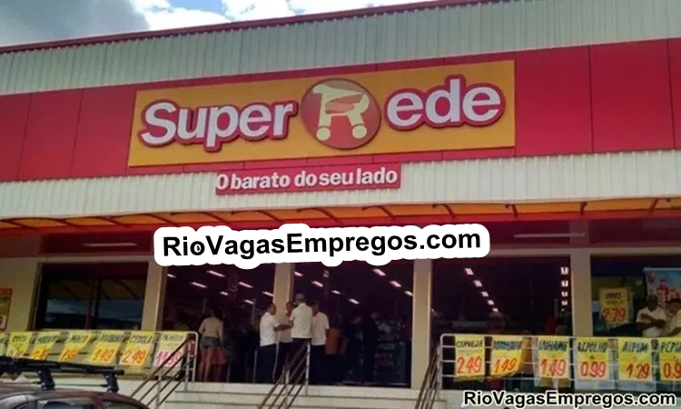 SUPERMERCADOS SUPER REDE VAGAS P/ REPOSITOR, CAIXA, REPOSITOR DE HORTIFRUTI, AJUDANTE, CONFEITEIRO - R$ 1.150,00 - COM E SEM EXPERIÊNCIA - RIO DE JANEIRO