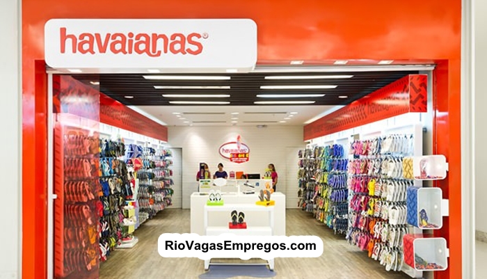 LOJAS HAVAIANAS ESTÁ COM VAGAS DE EMPREGOS ABERTAS - LOJA DE CHINELOS, SANDALIAS - EXTRA NATAL - RIO DE JANEIRO