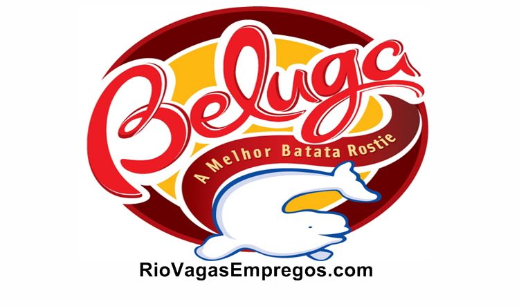 Rede Beluga vagas para Ajudante de Cozinha, Atendente de Restaurante, Caixa - com e Sem experiencia - Rio de janeiro