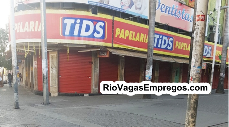 LOJAS TID'S PAPELARIA ESTA COM VAGAS DE EMPREGOS ABERTAS – R$ 1.098,50 – COM E SEM EXPERIÊNCIA – DIVERSAS AREAS – LOJA DE PAPELARIA, UTILIDADE DOMESTICA – RIO DE JANEIRO