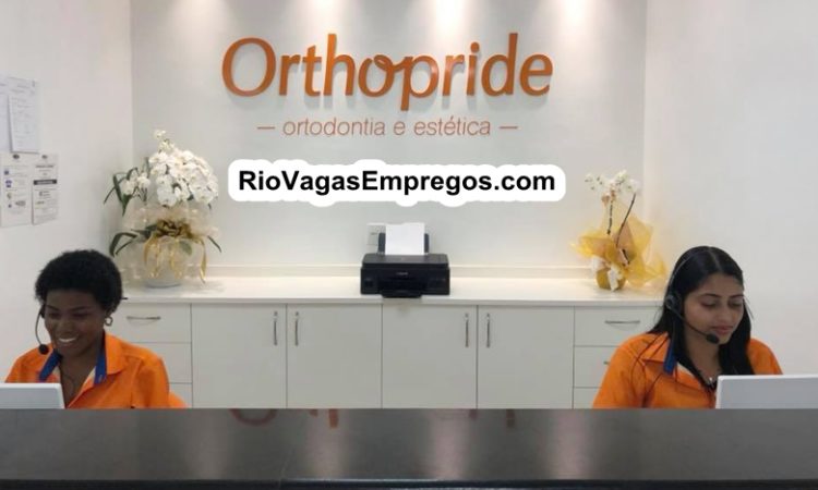 Clínica Odontológica Orthopride vagas p/ Recepcionista, panfletar, telemarketing e outros cargos - com e Sem experiencia - Rio de janeiro