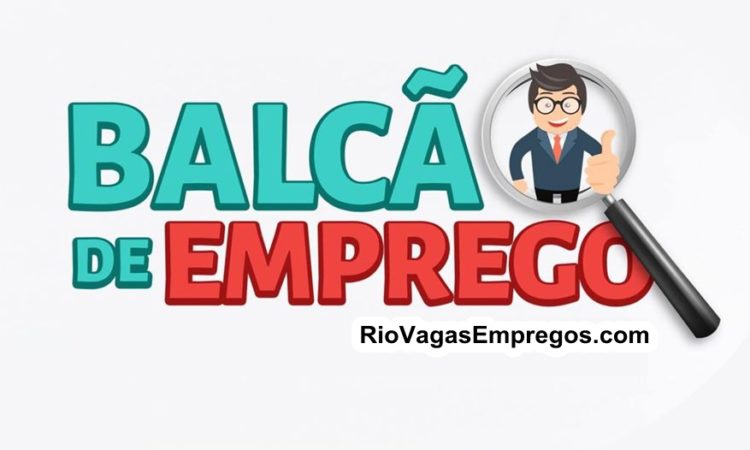 Balcão de Empregos está com de empregos abertas - Diversas areas - 14 vagas - ser educado, pró ativo