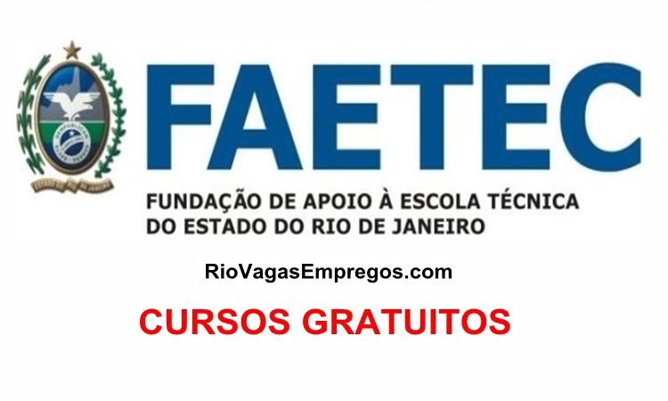 Faetec está com vagas para cursos de Qualificação Profissional - 1.420 vagas - Ensino Fundamental Incompleto - Rio de janeiro