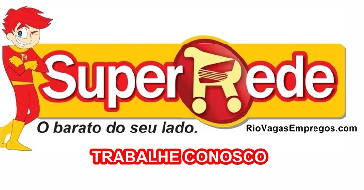 SUPERMERCADOS SUPER REDE VAGAS PARA REPOSITOR, CAIXA, REPOSITOR DE HORTIFRUTI, AJUDANTE, CONFEITEIRO - R$ 1.150,00 - COM E SEM EXPERIENCIA - RIO DE JANEIRO