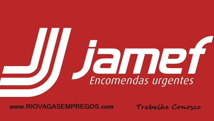 JAMEF TRANSPORTADORA VAGAS DE CONFERENTE, AJUDANTE DE CARGA – ENTREGAS – RJ