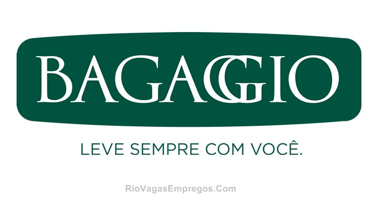 Bagaggio vagas para auxiliar de serviços gerais, jovem aprendiz, vendedor, supervisor - RJ