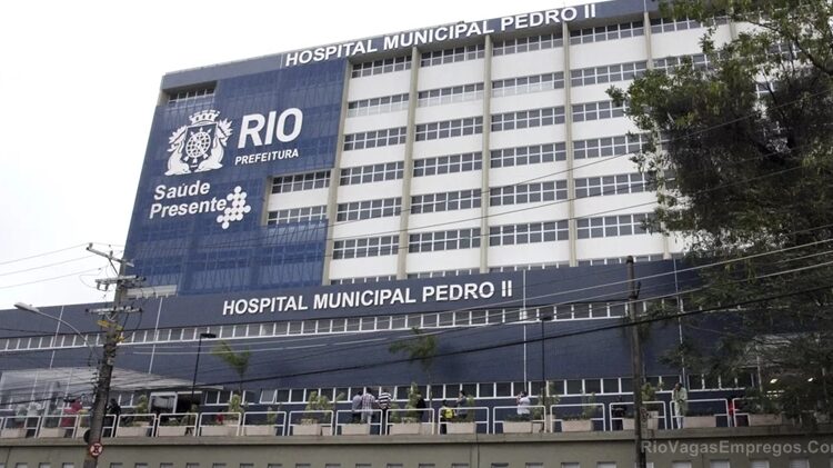 Hospital Municipal Pedro II vagas para auxiliar de serviços gerais, jovem aprendiz, lactarista, técnico de enfermagem - RJ